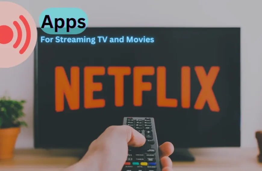 Best Android Apps for Streaming TV and Movies in 2023